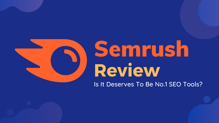 SEMRUSH Review